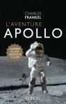 L'aventure Apollo : Comment ils ont dcroch la Lune par Frankel