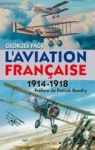 L'aviation franaise : 1914-1918 par Pag