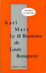 Le 18 Brumaire de Louis Bonaparte par Marx