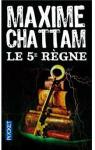 Le 5e rgne par Chattam