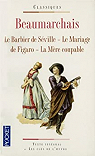 Le Barbier de Sville - Le Mariage de Figaro - La Mre Coupable par Beaumarchais