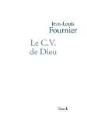 Le C.V. de Dieu par Jean-Louis Fournier