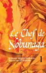 Le chef de Nobunaga, tome 1 par Kajikawa