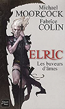 Le Cycle d'Elric, Tome 10 : Le buveur d'mes par Moorcock