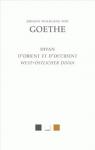 Le Divan d'Orient et d'Occident (West-stlicher Divan) par Goethe