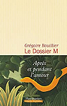 Le dossier M par Bouillier