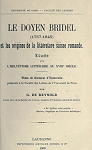 Le Doyen Bridel (1757-1845) et les origines de la littrature suisse romande. Etude sur l'helvtisme littraire au XVIIIe sicle par 