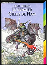 Le Fermier Gilles de Ham par Tolkien