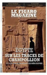 Le Figaro : Egypte sur les traces de Champollion par Figaro