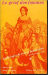 Le Grief des femmes : Anthologie des textes fministes par Albistur