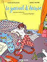 Le Journal d'Aurore, tome 1 : Jamais contente... Toujours fche (BD) par Desplechin