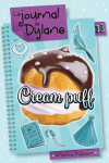 Le Journal de Dylane, tome 13 : Cream puff par Addison