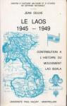 Le Laos 1945-1949 par Deuve