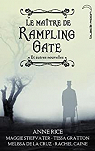 Le Matre de Rampling Gate par La Cruz