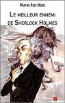 Le meilleur ennemi de Sherlock Holmes par Ruz-Mons