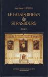 Le palais Rohan de Strasbourg, tome 2 par Ludmann