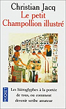 Le Petit Champollion illustr par Jacq