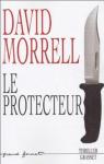 Le Protecteur par Morrell