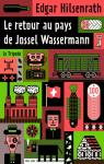 Le retour au pays de Jossel Wassermann par Hilsenrath