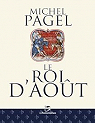 Le Roi d'aot par Pagel