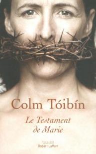 Le Testament de Marie par Colm Toibin