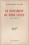Le Testament du pre Leleu : Farce paysanne. Nouvelle dition par Martin du Gard