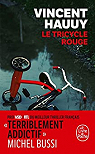 Le Tricycle rouge  par Hauuy