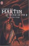 Le trne de fer, tome 2 : Le donjon rouge par Martin