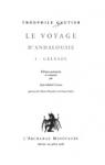 Le Voyage d'Andalousie, tome 2 :  Cordoue - Sville par Gautier