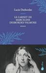 Le carnet de Marceline Desbordes-Valmore par Desbordes