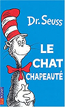 Le chat chapeaut par Dr. Seuss