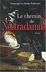 Le chemin de Nostradamus par Nobcourt