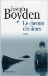Le Chemin des mes par Boyden