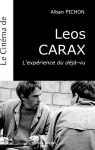 Le cinma de Leos Carax par Pichon