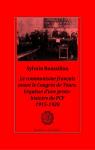 Le communisme franais avant le Congrs de Tours. Esquisse dune proto-histoire du PCF 1915-1920 par Roussillon