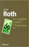 Le complot contre l'Amrique par Roth