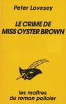 Le crime de Miss Oyster Brown par Lovesey