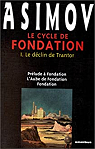 Le cycle de Fondation - Omnibus 01 : Le dclin de Trantor   par Asimov