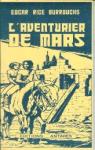 Le cycle de Mars, tome 7 : L'Aventurier de Mars par Burroughs