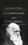 Le darwinisme, envers d'une thorie par Moreel