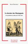 Le dernier des Montagnais, de la prhistoire au dbut du XVIIIe sicle par Bouchard