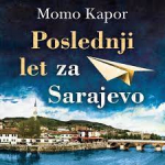 Le dernier vol pour Sarajevo par 
