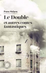 Le double : Et autres contes fantastiques par Hellens