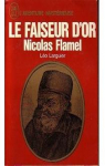 Le faiseur d'or : Nicolas Flamel
