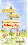 Le fantastique voyage de Grinngrinn par an Avel