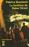 Le fantme de Baker Street par Bourland