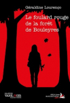 Le foulard rouge de la fort de Bouleyres par Loureno