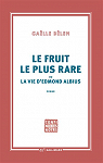 Le fruit le plus rare ou la vie d'Edmond Albius par Blem