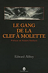 Le Gang de la Clef Molette par Abbey