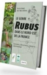 Le genre Rubus dans le Nord-Est de la France par Ferrez